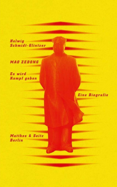 Mao Zedong. ›Es wird Kampf geben‹: Eine Biografie
