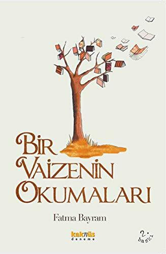 BİR VAİZENİN OKUMALARI