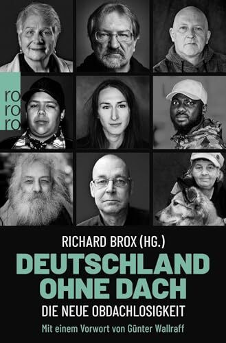 Deutschland ohne Dach: Die neue Obdachlosigkeit | Mit einem Vorwort von Günter Wallraff