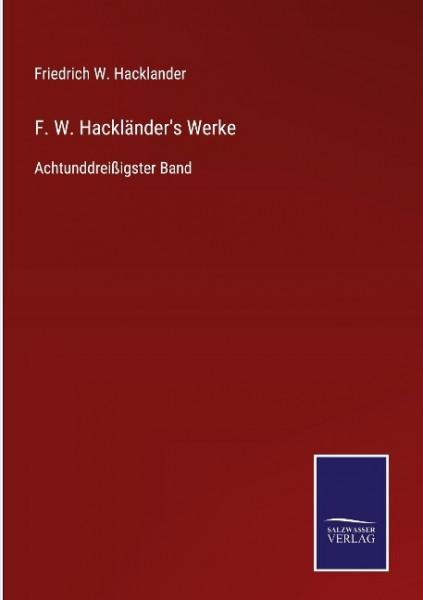F. W. Hackländer's Werke