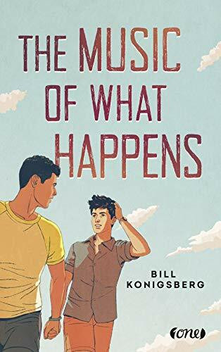 The Music of What Happens: Berührende LGBTQIA+-Geschichte über Freundschaft und Liebe