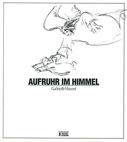 Aufruhr im Himmel
