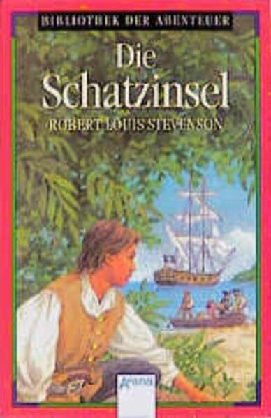 Die Schatzinsel (Bibliothek der Abenteuer)