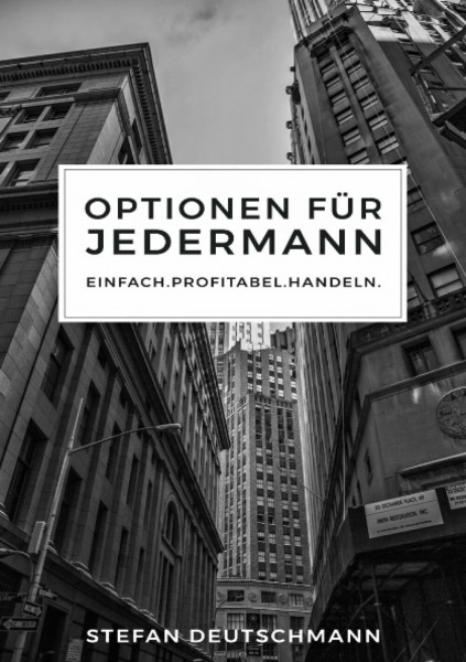 Optionen für jedermann: Einfach. Profitabel. Handeln