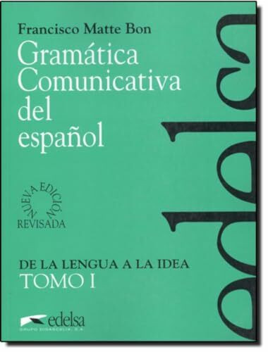 Gramática comunicativa del español I: Tomo 1