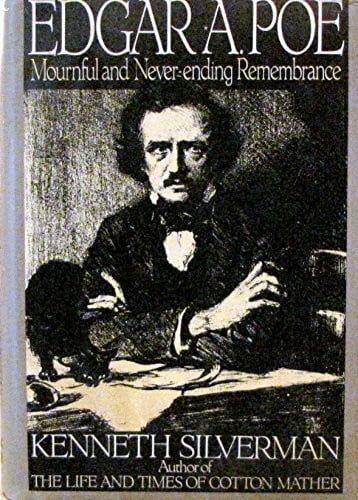 Edgar A. Poe: Mournful and Never-Ending Remembrance