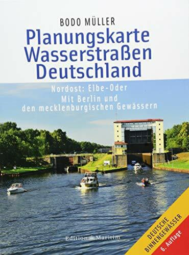 Planungskarte Wasserstraßen Deutschland Nordost: Elbe-Oder. Mit Berlin und den mecklenburgischen Gewässern