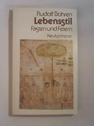 Lebensstil: Fasten und Feiern