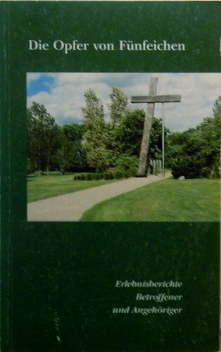 Die Opfer von Fünfeichen