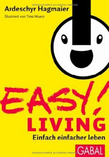 EASY! Living: Einfach einfacher leben EASY! Living: Einfach einfacher leben