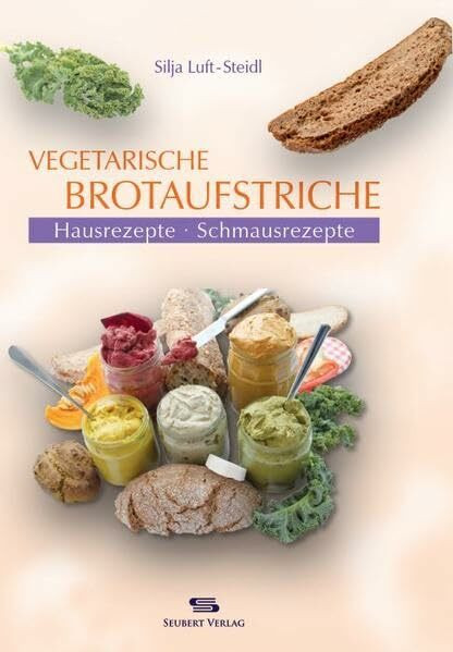 Vegetarische Brotaufstriche: Hausrezepte - Schmausrezepte