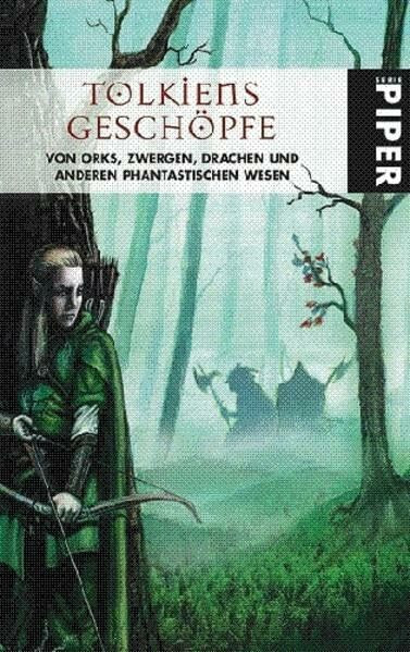 Tolkiens Geschöpfe: Von Orks, Zwergen, Drachen und anderen phantastischen Wesen (Fantasy, Band 6627)