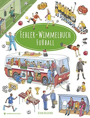 Fehler-Wimmelbuch-Fußball: Kinderbücher ab 2 Jahre