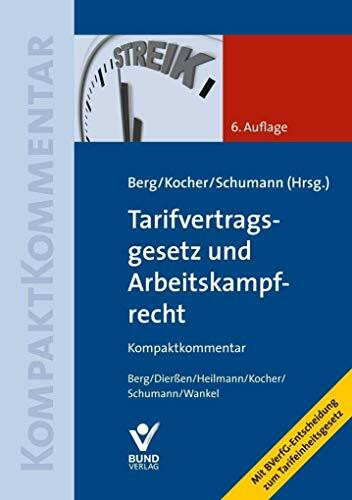 Tarifvertragsgesetz und Arbeitskampfrecht: Kompaktkommentar