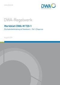 Merkblatt DWA-M 720-1 Ölschadenbekämpfung auf Gewässern - Teil 1: Ölsperren