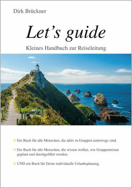 Let´s guide - Kleines Handbuch zur Reiseleitung