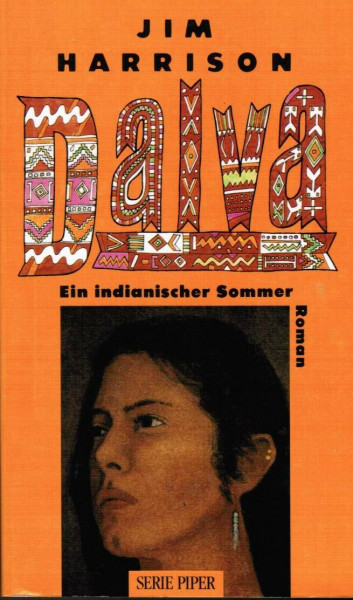 Dalva: Ein indianischer Sommer. Roman (Unterhaltung)