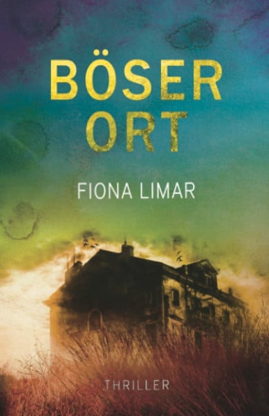 Böser Ort (Schleswig-Holstein-Krimis, Band 2)