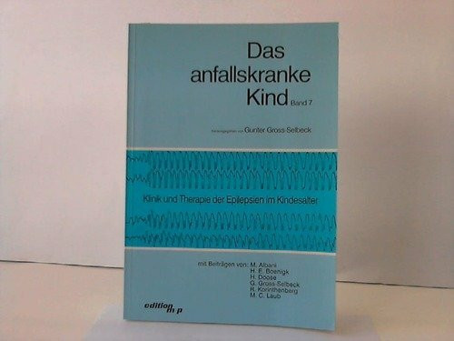 Das anfallskranke Kind. - Hamburg : Ed. m und p Medicin und Pharmacie Rudat