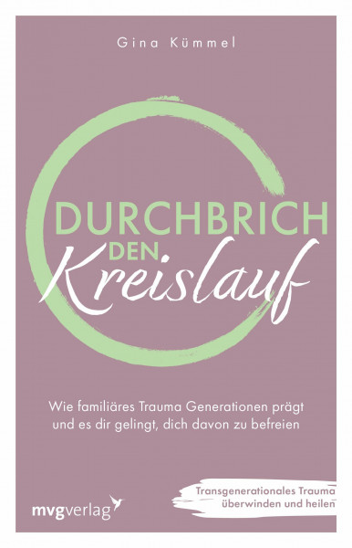 Durchbrich den Kreislauf: Wie familiäres Trauma Generationen prägt und es dir gelingt, dich davon zu befreien. Transgenerationales Trauma überwinden und heilen