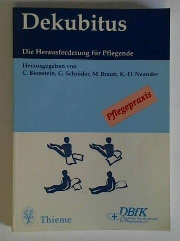 Dekubitus: Die Herausforderung für Pflegende