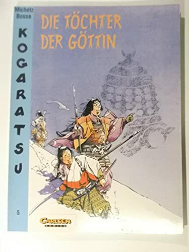Die Töchter der Göttin (Kogaratsu)