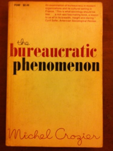 The Bureaucratic Phenomenon