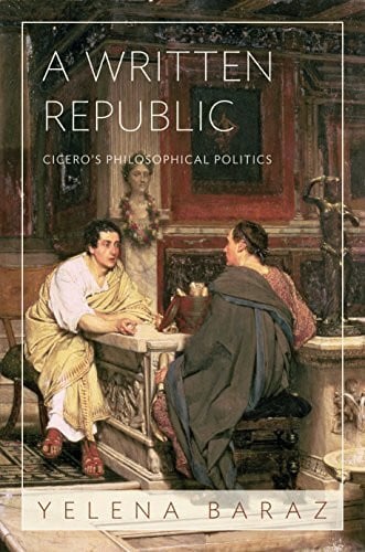 Written Republic: Cicero's Philosophical Politics