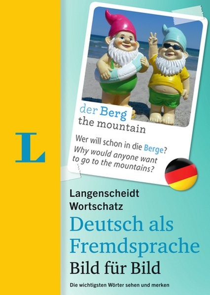 Langenscheidt Wortschatz Deutsch als Fremdsprache Bild für Bild - Visueller Wortschatz: Die wichtig