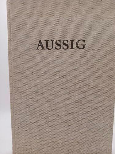 Aussig. Bilder aus der geschichtlichen Entwicklung der Stadt.