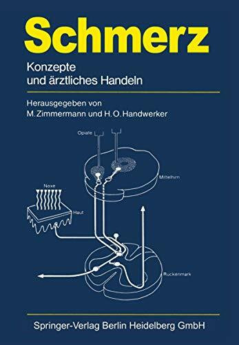 Schmerz: Konzepte und Arztliches Handeln (German Edition): Konzepte und ärztliches Handeln