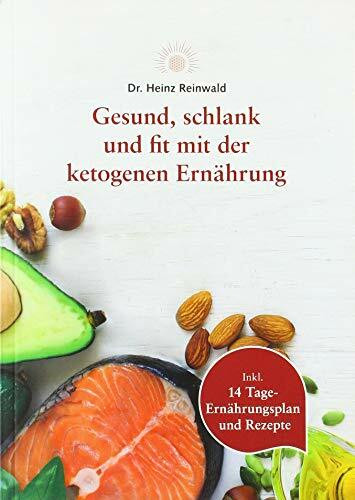 Gesund, schlank und fit mit der ketogenen Ernährung