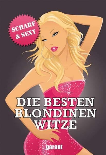 Die besten Blondinenwitze: Scharf & sexy