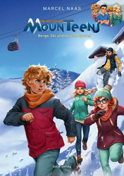 Berge, Ski und falsche Spuren: Ein Fall für die MounTeens: Der erste Fall für die MounTeens