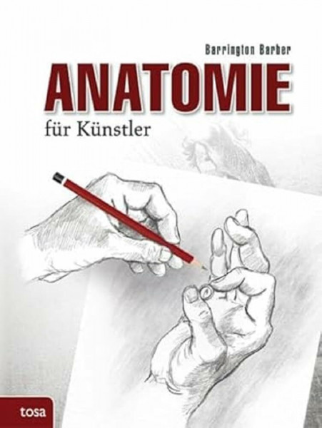 Anatomie für Künstler: Das Standardwerk zur zeichnerischen Darstellung des menschl. Körpers: Das Standardwerk zur zeichnerischen Darstellung des menschlichen Körpers