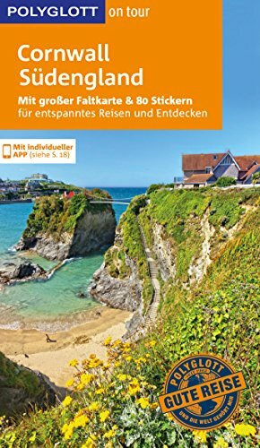 POLYGLOTT on tour Reiseführer Cornwall & Südengland: Mit großer Faltkarte und 80 Stickern