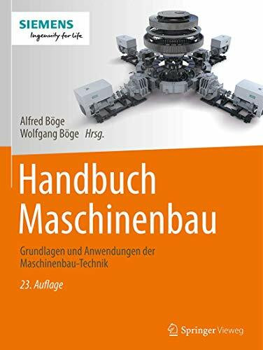 Handbuch Maschinenbau: Grundlagen und Anwendungen der Maschinenbau-Technik