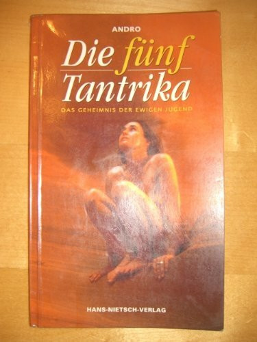 Die fünf Tantrika