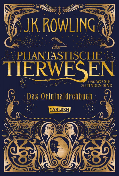 Phantastische Tierwesen und wo sie zu finden sind: Das Originaldrehbuch (Phantastische Tierwesen und wo sie zu finden sind: Die Originaldrehbücher, Band 1)