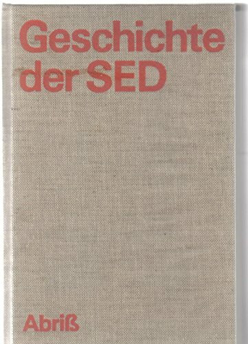 Geschichte der SED. Abriß