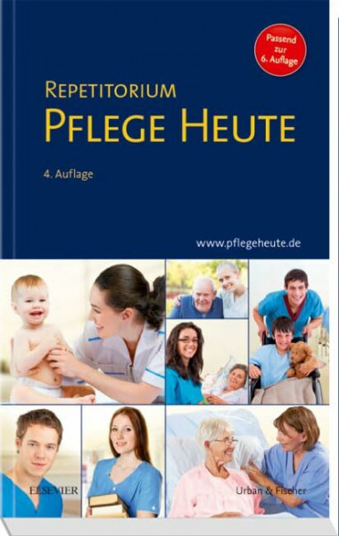 Repetitorium Pflege Heute: Passend zur 6. Auflage Pflege Heute