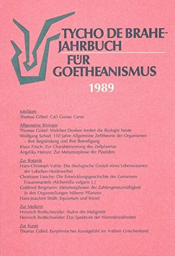 Tycho de Brahe-Jahrbuch für Goetheanismus / Tycho de Brahe-Jahrbuch für Goetheanismus: 1989