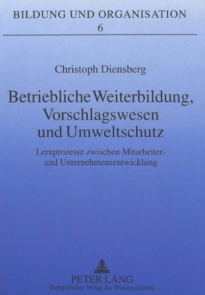 Betriebliche Weiterbildung, Vorschlagswesen und Umweltschutz