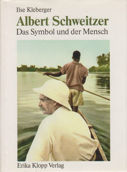 Albert Schweitzer: Das Symbol und der Mensch