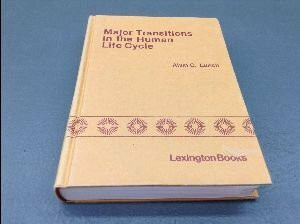 Major Transitions in the Human Life Cycle
