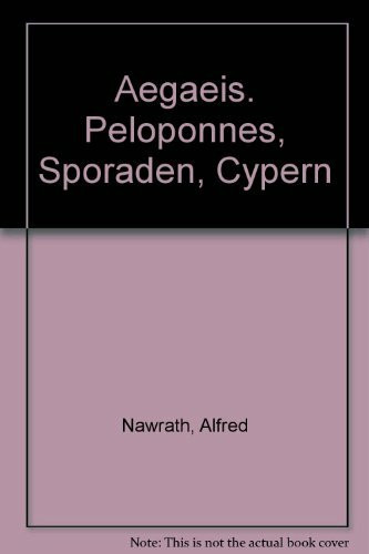 Aegaeis. Peloponnes, Sporaden, Cypern