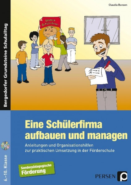 Eine Schülerfirma aufbauen und managen