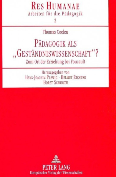 Pädagogik als 'Geständniswissenschaft'?