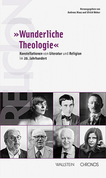»Wunderliche Theologie«: Konstellationen von Literatur und Religion im 20. Jahrhundert (Sommerakademie Centre Dürrenmatt Neuchâtel)