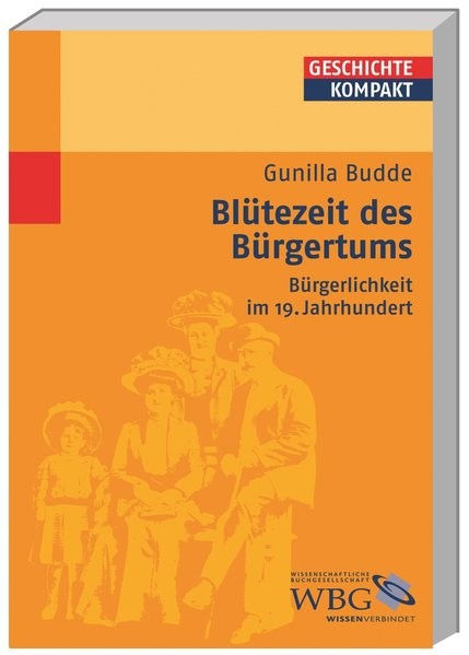 Blütezeit des Bürgertums (Geschichte kompakt)